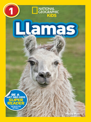 cover image of Llamas (National Geographic Kids Readers, Level 1)
